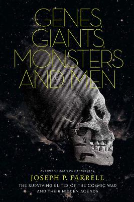 Genes, Giants, Monsters And Men book