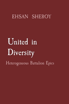 United in Diversity: Heterogeneous Battalion Epics book