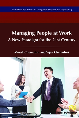 Managing of People at Work: A New Paradigm for the 21st Century book