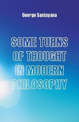 Some Turns of Thought in Modern Philosophy book