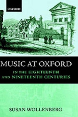 Music at Oxford in the Eighteenth and Nineteenth Centuries book