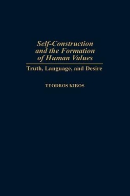 Self-Construction and the Formation of Human Values book