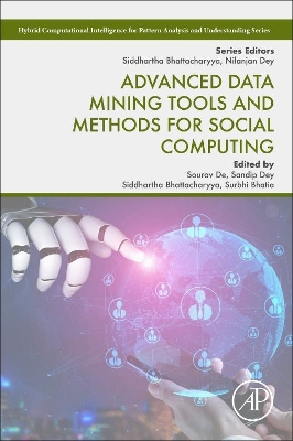 Advanced Data Mining Tools and Methods for Social Computing book