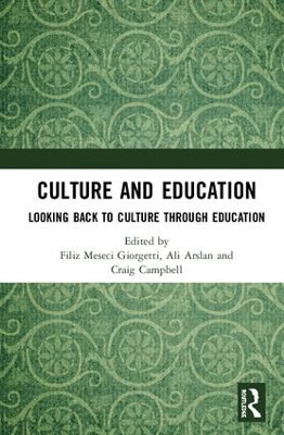 Culture and Education: Looking Back to Culture Through Education book
