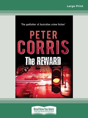 The Reward: Cliff Hardy 21 by Peter Corris