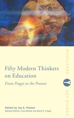 Fifty Modern Thinkers on Education book