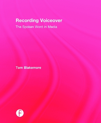 Recording Voiceover by Tom Blakemore