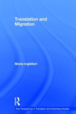 Translation and Migration by Moira Inghilleri