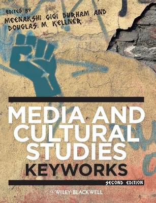 Media and Cultural Studies - Keyworks, Second Edition book