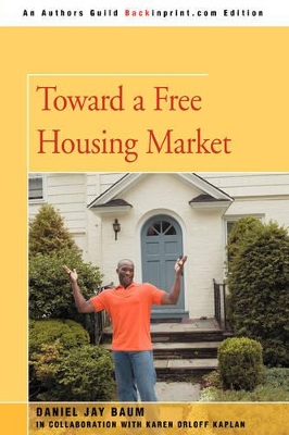 Toward a Free Housing Market book