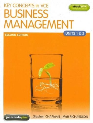Key Concepts in VCE Business Management Units 1&2 2E and EBookPLUS book