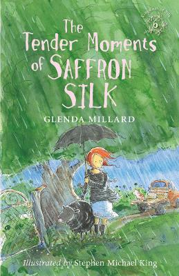 The The Tender Moments of Saffron Silk: The Kingdom of Silk Book #6 by Glenda Millard