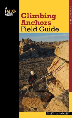 Climbing Anchors Field Guide book