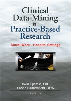 Clinical Data Mining in Practice-Based Research book