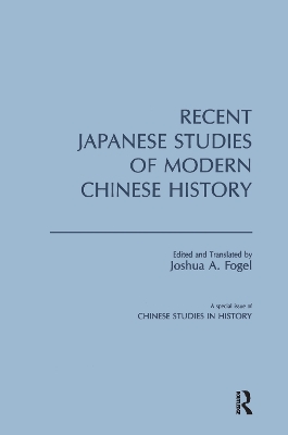 Recent Japanese Studies of Modern Chinese History book