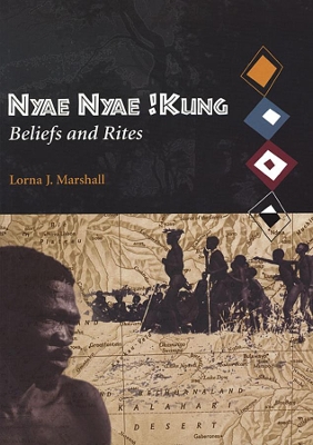 Nyae Kung Beliefs and Rites book