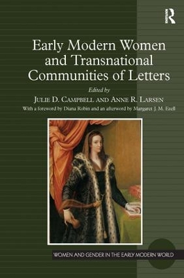 Early Modern Women and Transnational Communities of Letters by Julie D. Campbell