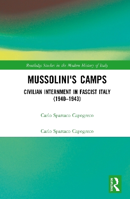 Mussolini's Camps: Civilian Internment in Fascist Italy (1940-1943) book