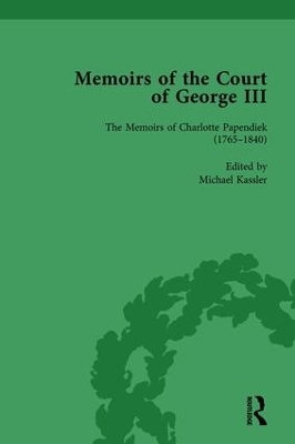 Memoirs of Charlotte Papendiek (1765-1840): Court, Musical and Artistic Life in the Time of King George III book