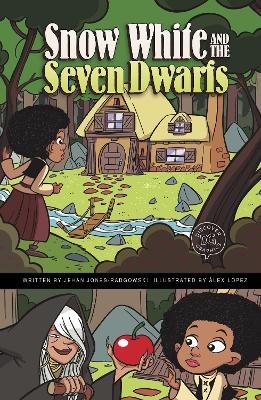 Snow White and the Seven Dwarfs: A Discover Graphics Fairy Tale by Jehan Jones-Radgowski