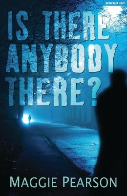 Is There Anybody There? by Maggie Pearson