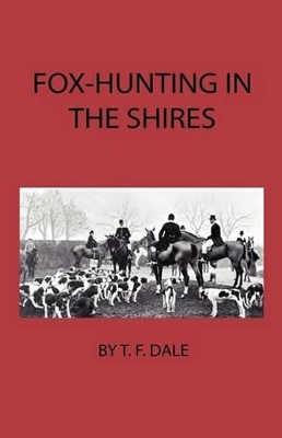 Fox-Hunting In The Shires book