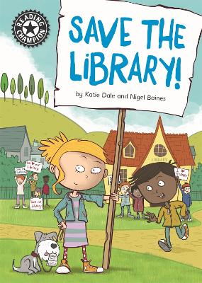 Reading Champion: Save the library!: Independent Reading 12 by Katie Dale