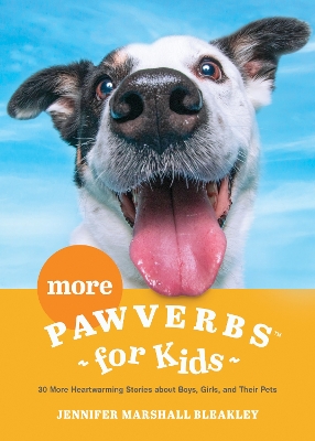 More Pawverbs for Kids by Jennifer Marshall Bleakley