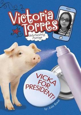 Vicka for President! book