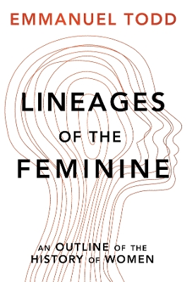 Lineages of the Feminine: An Outline of the History of Women book