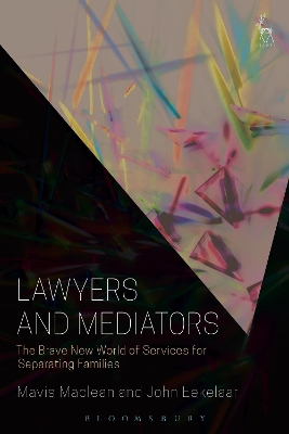 Lawyers and Mediators by Mavis Maclean