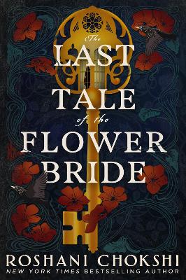 The Last Tale of the Flower Bride: the haunting, atmospheric gothic page-turner book