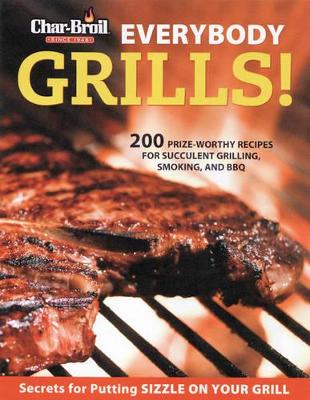 Char-Broil Everybody Grills! book