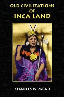 Old Civilizations of Inca Land book