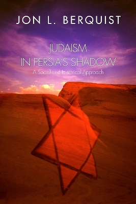 Judaism in Persia's Shadow book