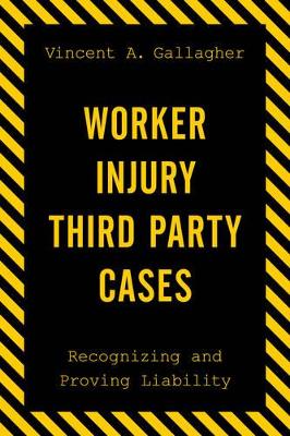 Worker Injury Third Party Cases book