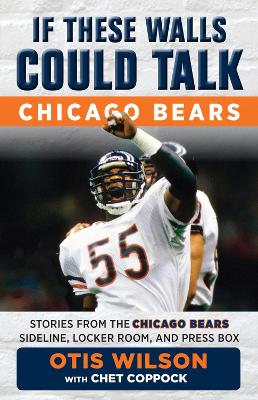 If These Walls Could Talk: Chicago Bears book