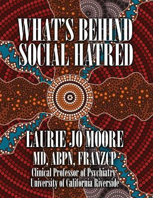 What's Behind Social Hatred book