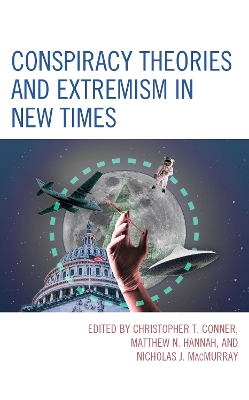 Conspiracy Theories and Extremism in New Times book
