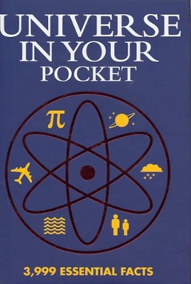 The Universe in Your Pocket: 3999 Essential Facts by Joel Levy