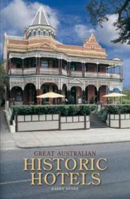 Great Australian Historic Hotels book