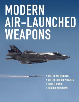 Modern Air-Launched Weapons book