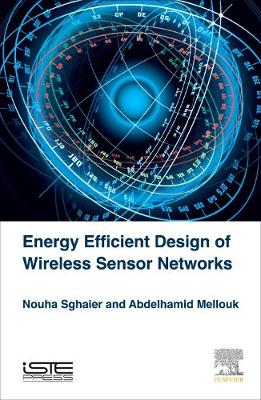 Energy Efficient Design of Wireless Sensor Networks book