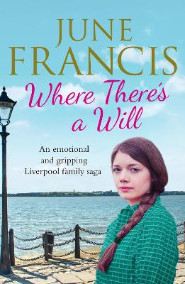 Where There's a Will: An emotional and gripping Liverpool family saga book