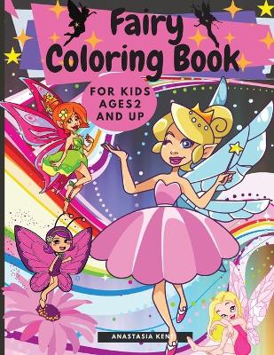 Fairy Coloring Book for Kids Ages 2 and UP book