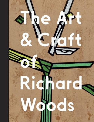 Art and Craft of Richard Woods book