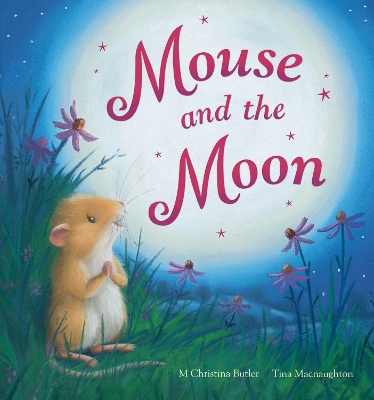 Mouse and the Moon by M Christina Butler