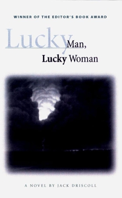 Lucky Man, Lucky Woman by Jack Driscoll