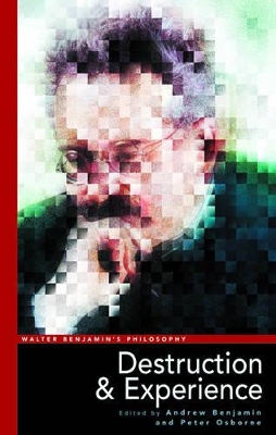 Walter Benjamin's Philosophy by Andrew Benjamin