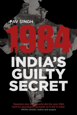 1984: India's Guilty Secret book